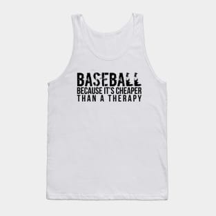 Funny Baseball Cheaper Than Therapy Tank Top